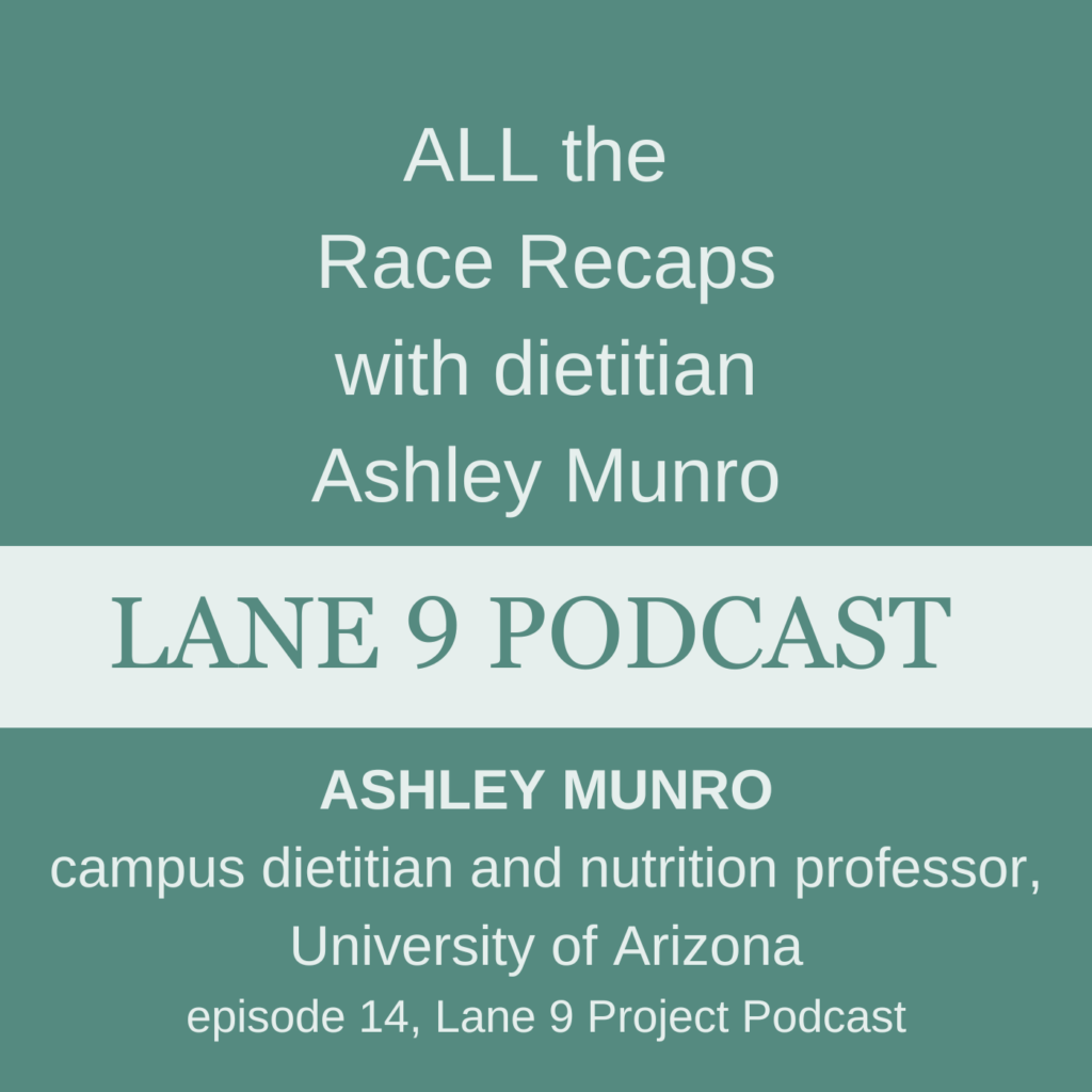 Lane 9 podcast with University of Arizona dietitian Ashley Munro