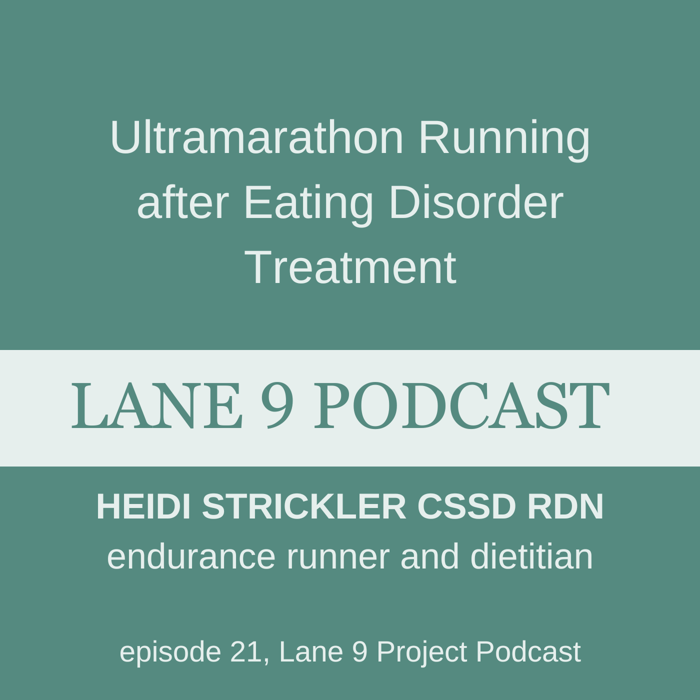 Lane 9 podcast episode with dietitian Heidi Strickler