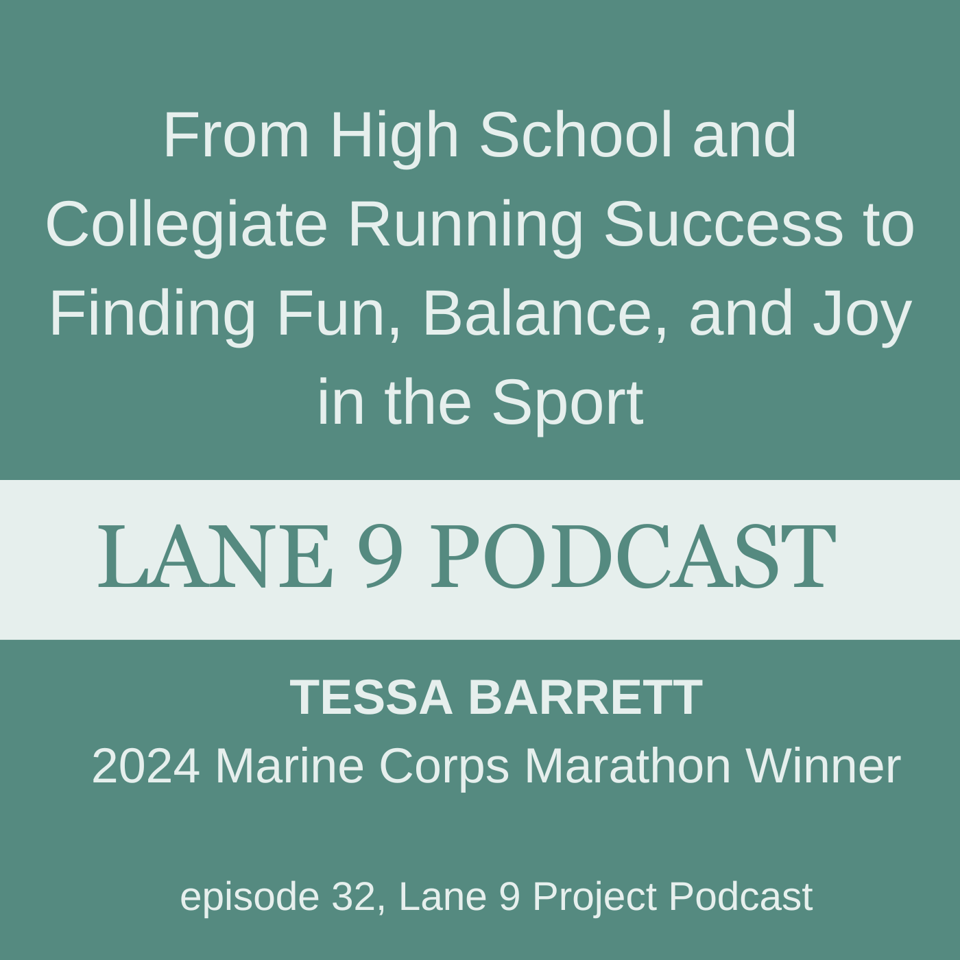 Lane 9 podcast episode 32 with Tessa Barrett