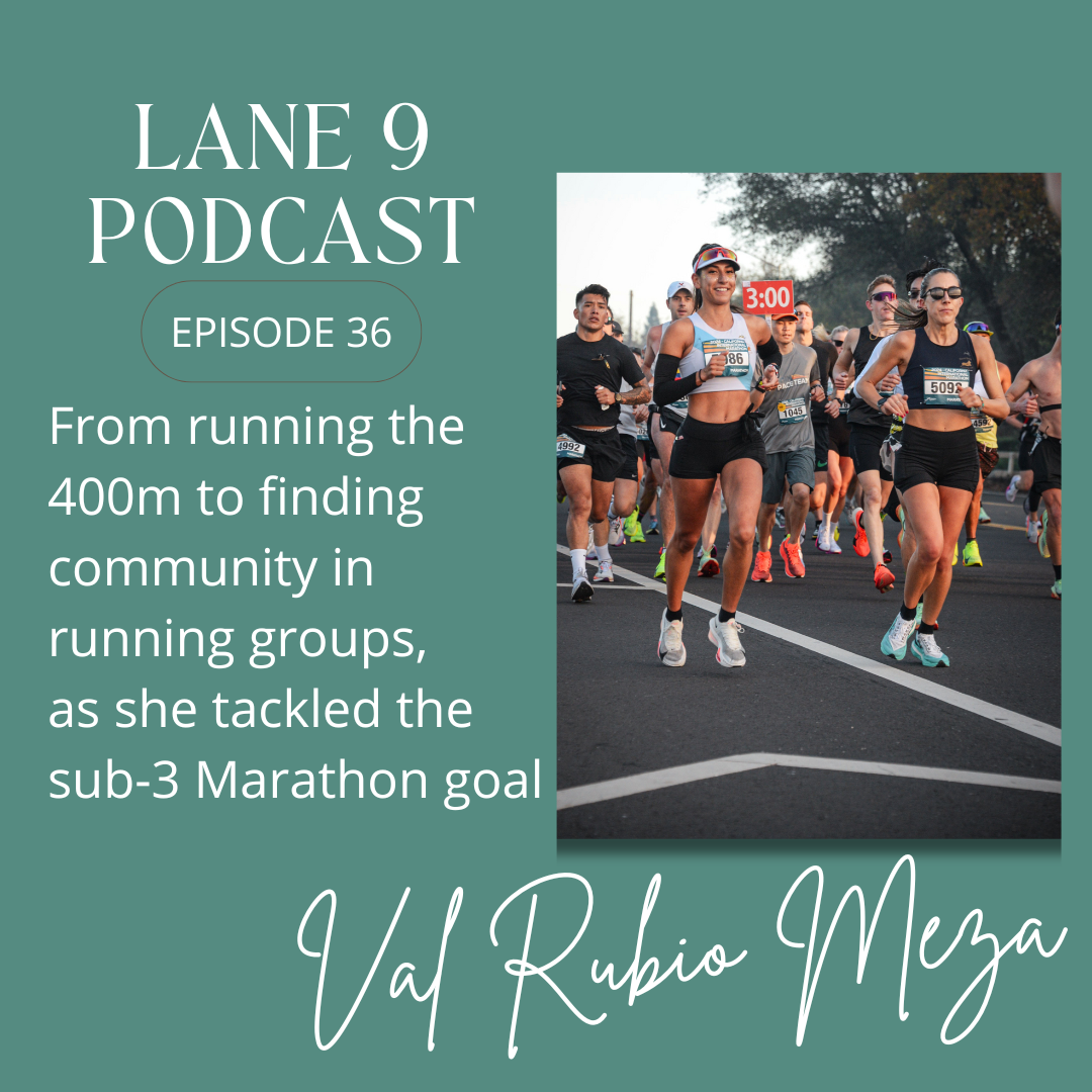 Val Rubio Meza on Lane 9 Podcast episode 36